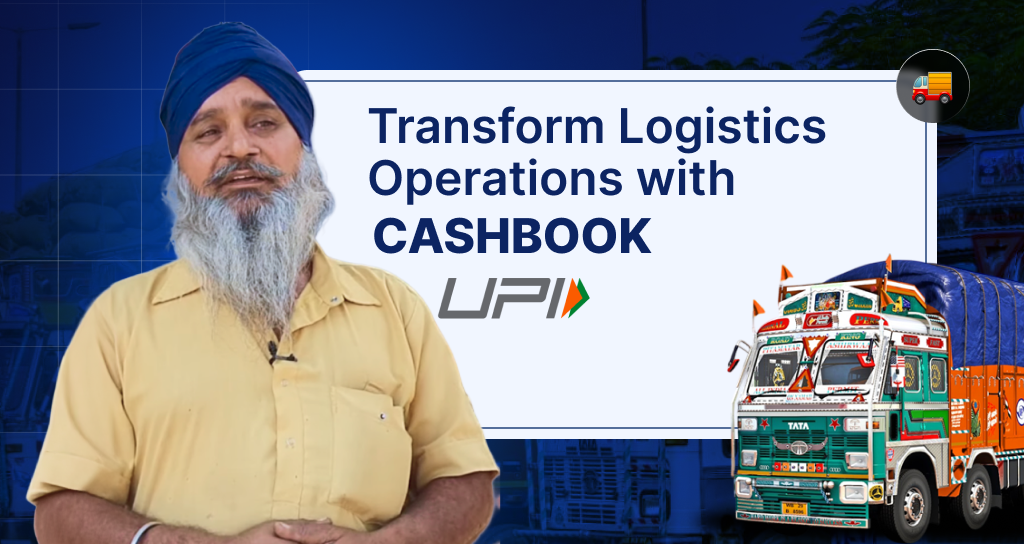 CashBook for Logistics | Simplify Expenses with UPI Wallets